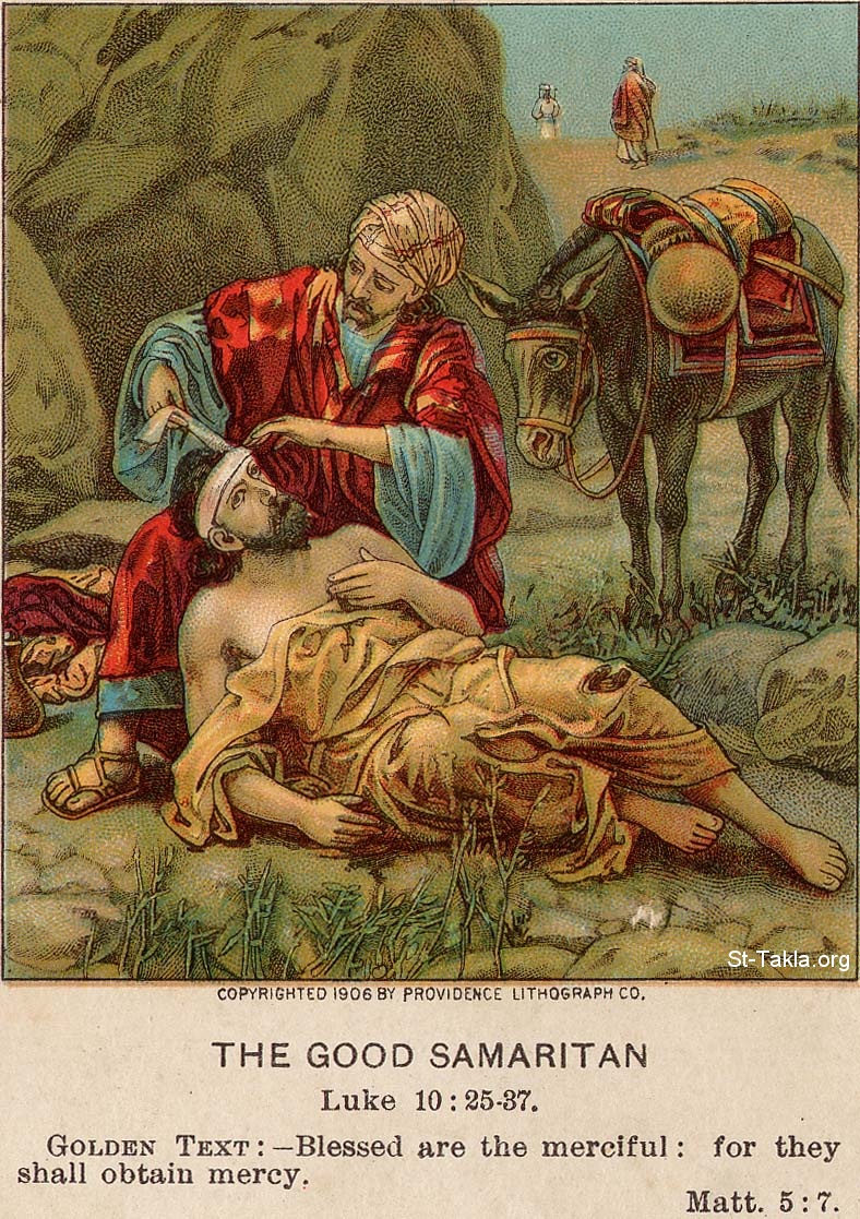 St-Takla.org Image: The good Samaritan, Luke 10: 25-37. - Blessed are the merciful: for they shall obtain mercy. Matt 5:7 - from the Providence Lithograph Company Bible Illustrations     :  .  10: 25-37 -    .  5: 7 -      